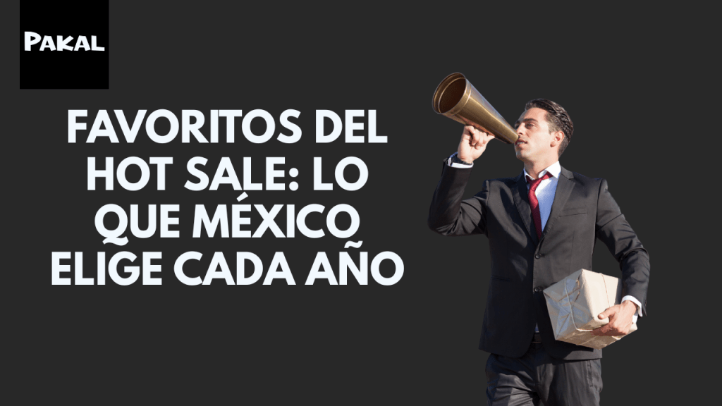 Hot Sale: Las 5 categorías más vendidas durante los últimos 6 años en&nbsp;México