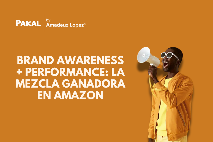 Cómo combinar Brand Awareness y performance en Amazon Ads: más allá de ventas inmediatas