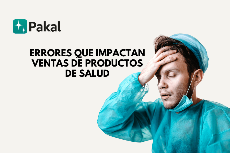 Errores que Vemos Todo el Tiempo al Vender Productos de Salud en Línea (y Cómo Prevenir Riesgos Legales y&nbsp;Comerciales)